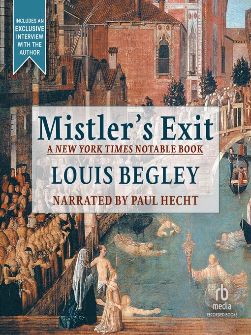 Title details for Mistler's Exit by Louis Begley - Wait list